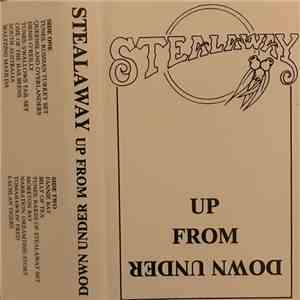Stealaway - Up From Down Under flac download