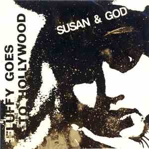 Susan And God - C. Spot Run / Fluffy Goes To Hollywood flac download