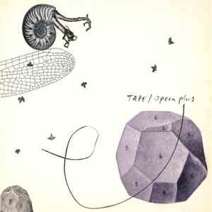 Tape - Opera Plus flac download