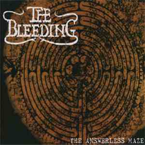 The Bleeding  - The Answerless Maze flac download