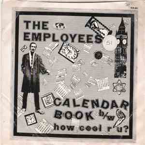 The Employees  - Calendar Book / How Cool R U? flac download