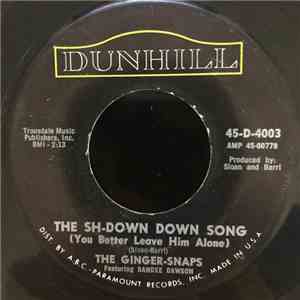 The Ginger-Snaps - The Sh-Down Down Song (You Better Leave Him Alone) flac download