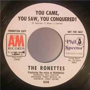 The Ronettes Featuring The Voice Of Veronica - You Came, You Saw, You Conquered! flac download