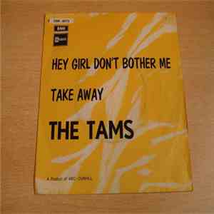 The Tams - Hey Girl Don't Bother Me / Take Away flac download