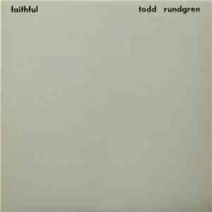 Todd Rundgren - Faithful flac download
