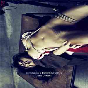 Tom Smith  & Patrick Spurlock - Petty Demons flac download