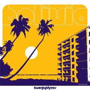Twentythrees - Bolivia flac download