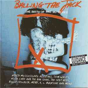 Various - Balling The Jack (The Birth Of The Nu-Blues) flac download