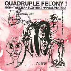 Various - Quadruple Felony! flac download