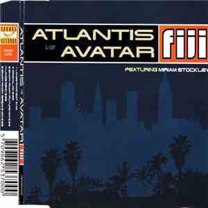 Atlantis Vs Avatar  Featuring Miriam Stockley - Fiji flac download