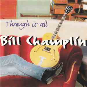 Bill Champlin - Through It All flac download