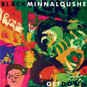 Black Minnaloushe - Get Down flac download