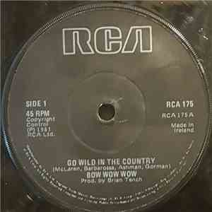 Bow Wow Wow - Go Wild In The Country flac download