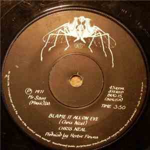Chris Neal  - Blame It All On Eve flac download