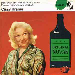 Cissy Kraner - Der Novak Läßt Mich Nicht Verkommen / Eine Verzwickte Verwandtschaft flac download