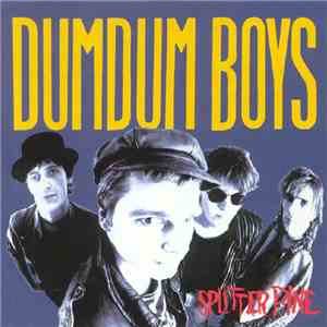 DumDum Boys - Splitter Pine flac download