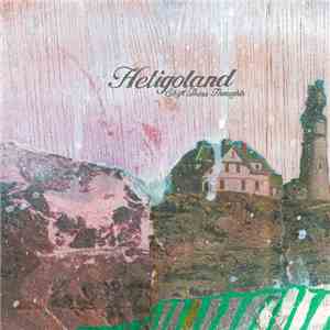 Heligoland - Shift These Thoughts flac download