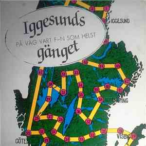 Iggesundsgänget - På Väg Vart F-n Som Helst flac download