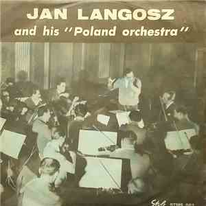 Jan Langosz And His Poland Orchestra - Hungarian Twist / Je Suis Seul Ce Soir flac download