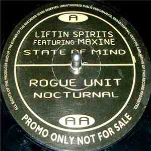 Liftin' Spirits / Rogue Unit - State Of Mind / Nocturnal flac download