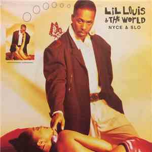 Lil Louis & The World - Nyce & Slo flac download