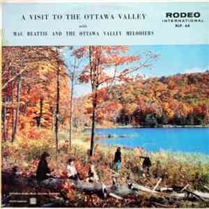 Mac Beattie And The Ottawa Valley Melodiers - A Visit To The Ottawa Valley flac download
