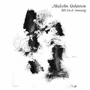 Malcolm Goldstein - Full Circle Sounding flac download