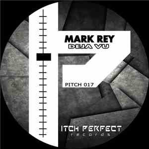 Mark Rey - Deja Vu flac download