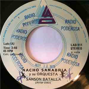 Nachi Sanabria Y Su Orquesta - Sanson Batalla / Sin Cariño Y Sin Dinero flac download