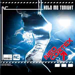 Neo Cortex - Hold Me Tonight flac download