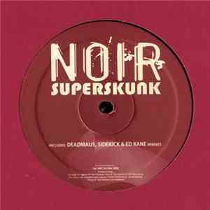 Noir - Superskunk flac download