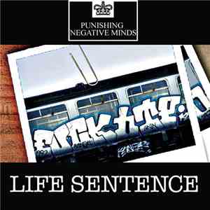 Punishing Negative Minds - Life Sentence flac download