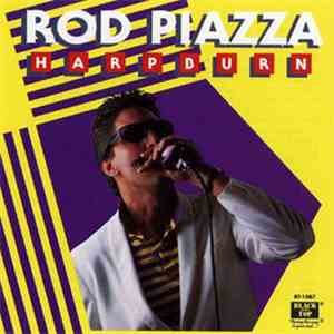 Rod Piazza - Harpburn flac download