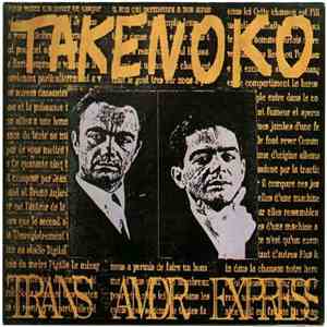 Takenoko - Trans Amor Express flac download