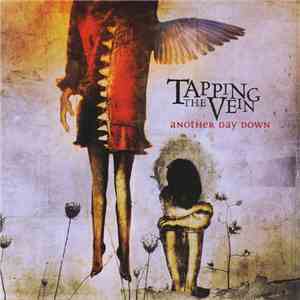 Tapping The Vein - Another Day Down flac download