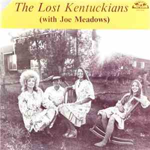 The Lost Kentuckians With Joe Meadows - The Lost Kentuckians With Joe Meadows flac download