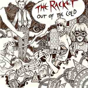 The Racket  - Out Of The Cold flac download