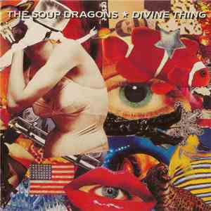 The Soup Dragons - Divine Thing flac download