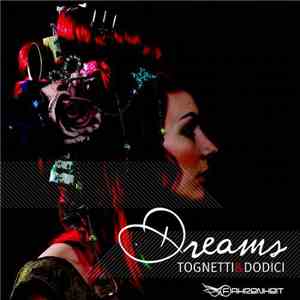 Tognetti & Dodici - Dreams flac download