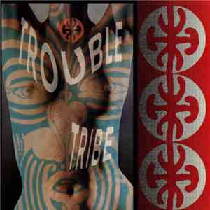 Trouble Tribe - Trouble Tribe flac download