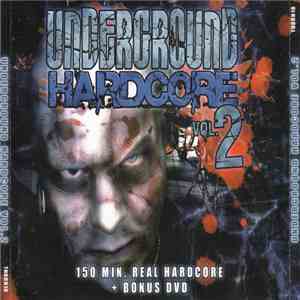 Various - Underground Hardcore Vol. 2 flac download