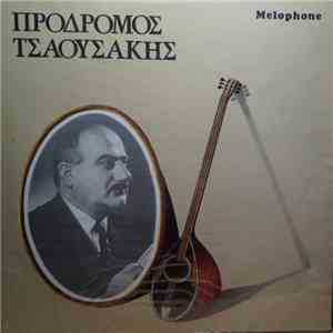 Πρόδρομος Τσαουσάκης - Πρόδρομος Τσαουσάκης flac download