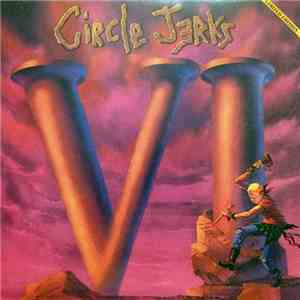 Circle Jerks - VI flac download