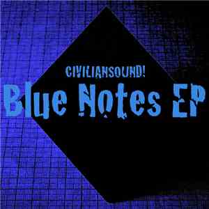 CIVILIANSOUND! - Blue Notes EP flac download