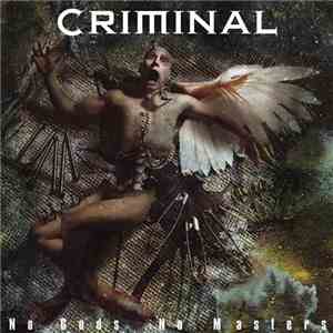 Criminal - No Gods No Masters flac download