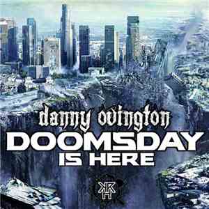 Danny Ovington - Doomsday Is Here flac download