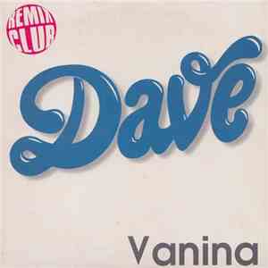 Dave  - Vanina (Runaway) (Remix Club) flac download