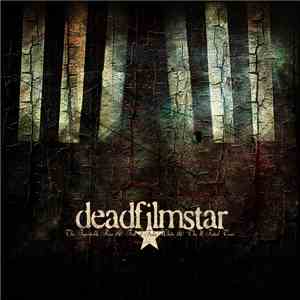 Deadfilmstar - The Inevitable Rise & Fall Of Fake White & The III Fated Tour flac download