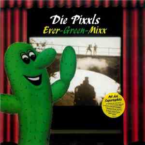 Die Pixxls - Ever-Green-Mixx flac download