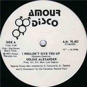 Goldie Alexander - I Wouldn't Give You Up flac download